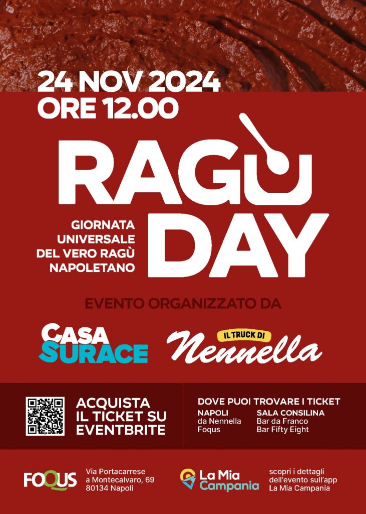Domenica 24 novembre 2024 Casa Surace e Trattoria Da Nennella invitano amici e parenti nei quartieri di Napoli al RAGU’ DAY.